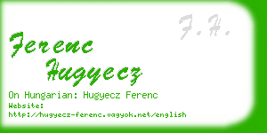 ferenc hugyecz business card